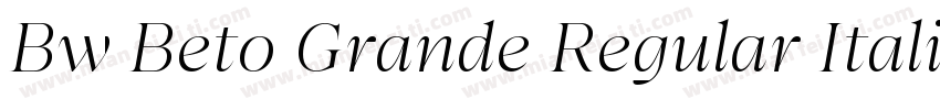 Bw Beto Grande Regular Italic字体转换